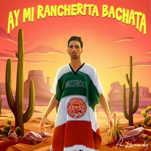 Ay Mi Rancherita Bachata - Single