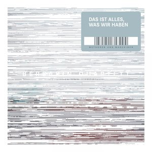 Das ist alles, was wir haben - Single