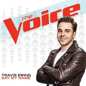 Say My Name (The Voice Performance) - Single