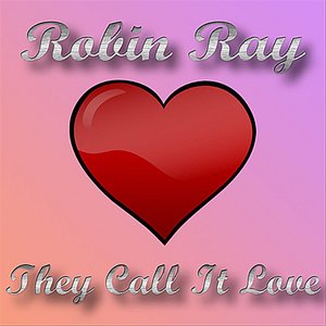 They Call It Love