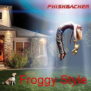 Froggy Style (feat. Axel Fischbacher)