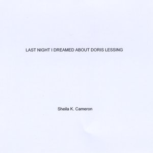 Last Night I Dreamed About Doris Lessing