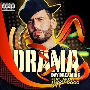 Day Dreaming (feat. Akon, Snoop Dogg & T.I.) - Single