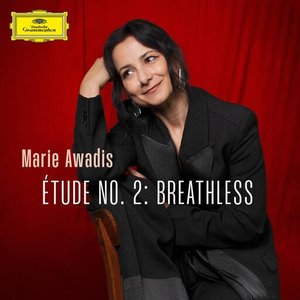Awadis: Étude No. 2: Breathless