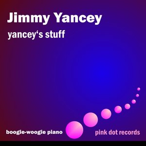 Yancey's Stuff - Boogie-Woogie Piano