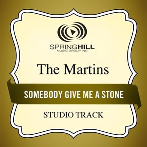 Somebody Give Me A Stone (Studio Track)