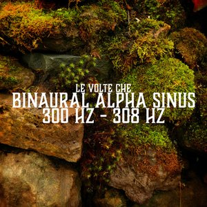 Binaural Alpha Sinus 300 Hz - 308 Hz