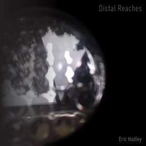 Distal Reaches