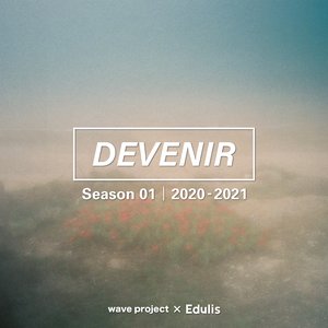 Devenir Season 01