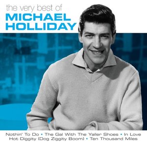 The Very Best of Michael Holiday