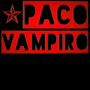 Paco Vampiro - Single