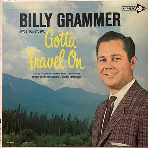 Billy Grammer Sings Gotta Travel On