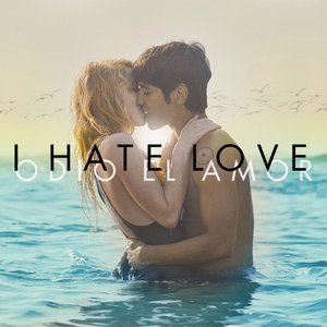 I Hate Love (Música Original de la Película)