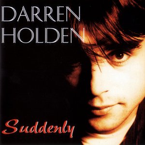 Suddenly