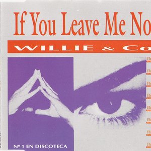 If You Leave Me Now