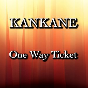 One Way Ticket