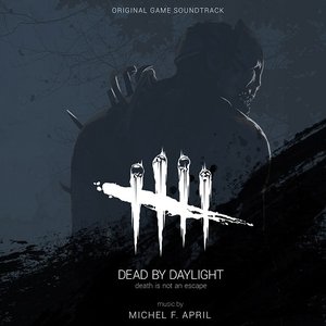 Dead by Daylight: Original Game Soundtrack