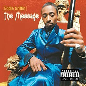 Eddie Griffin - The Message - Zortam Music