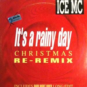 It's A Rainy Day (Christmas Re-remix)