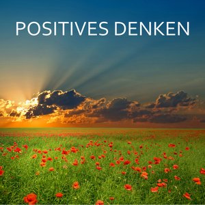 Positives Denken