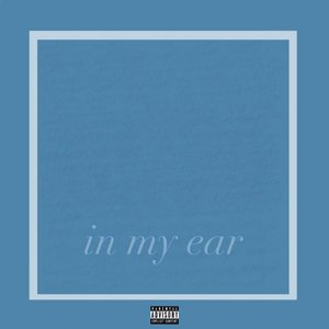 In My Ear - Single