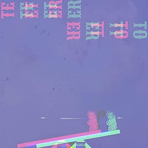 Teeter Totter [Explicit]