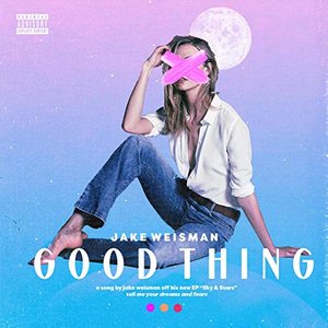 Good Thing [Explicit]