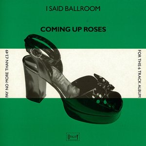 I Said Ballroom