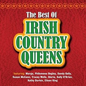 The Best Of Irish Country Queens
