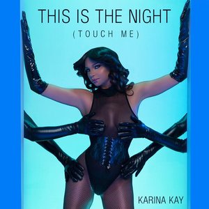 This Is the Night (Touch Me)