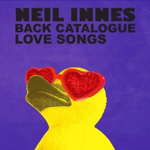 Neil Innes Back Catalogue - Love Songs