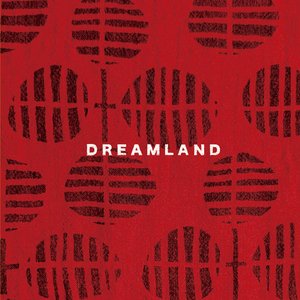 DREAMLAND