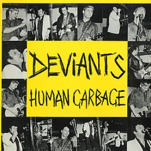 Human Garbage - Deviants Live