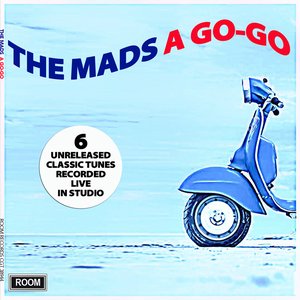 The Mads a Go-Go