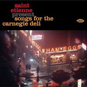 Songs For The Carnegie Deli