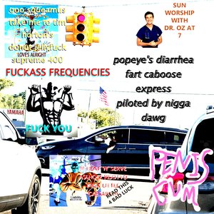 FUCKASS FREQUENCIES