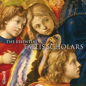 Image for 'The Essential Tallis Scholars'