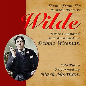 Wilde - Theme from the Motion Picture for Solo Piano (Debbie Wiseman)