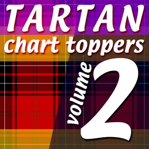 Tartan Chart Toppers - Volume 2
