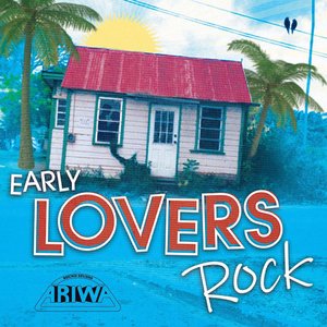 Early Lovers Rock