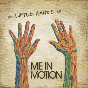 The Lifted Hands EP