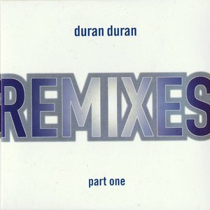 Remixes Part One