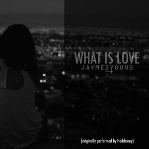 What Is Love - Single