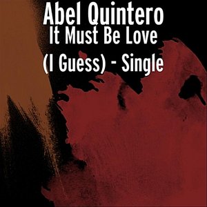 Изображение для 'It Must Be Love(I Guess)- Single'