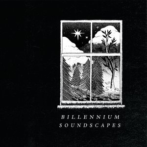 Billennium Soundscapes
