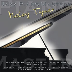Jazz Piano Master: McCoy Tyner