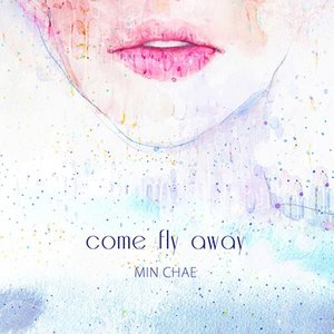 Come Fly Away - EP