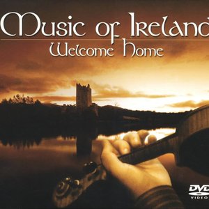 Music of Ireland · Welcome Home