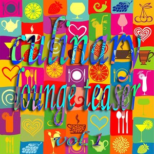 Culinary Lounge Teaser, Vol. 1 (Tasty Lounge and Chill Out Smoothies)