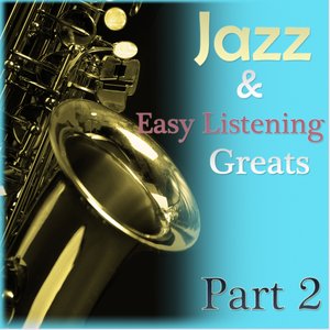 Jazz & Easylistening Greats Part 2